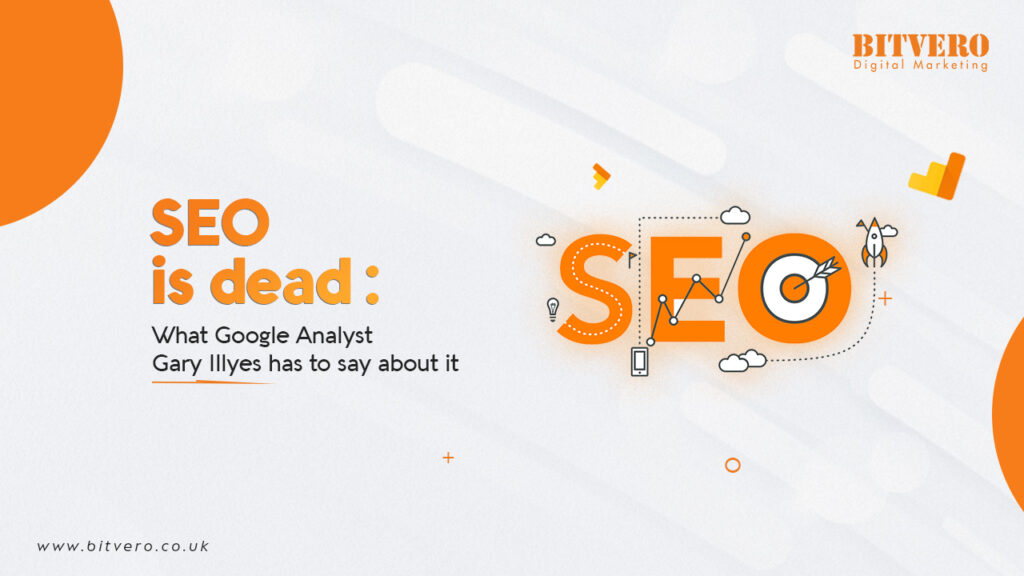 Is SEO dead Bitvero digital marketing company