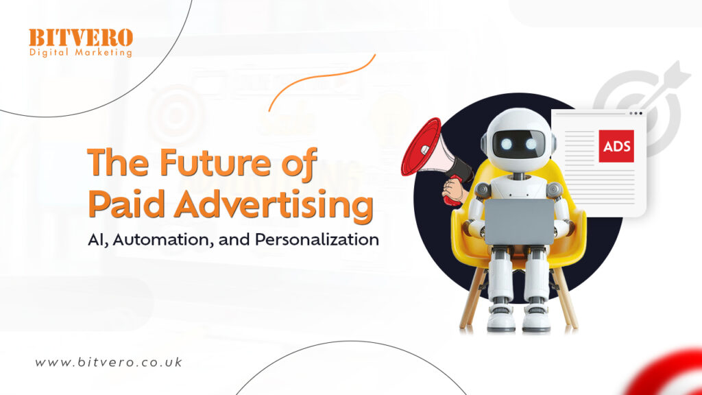 The future of paid advertising bitvero marketing company uk